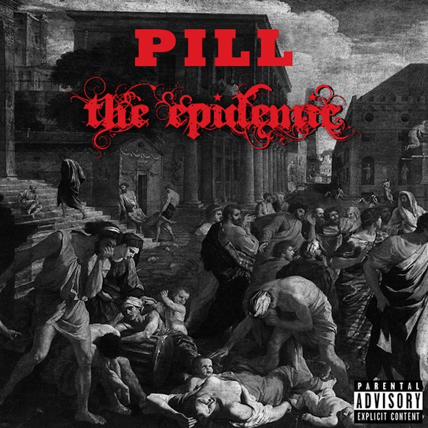 Post image for Pill – The Epidemic (Mixtape)