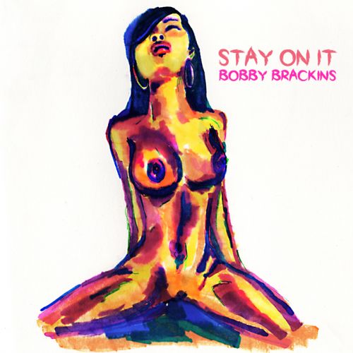 Bobby Brackins - Stay On It