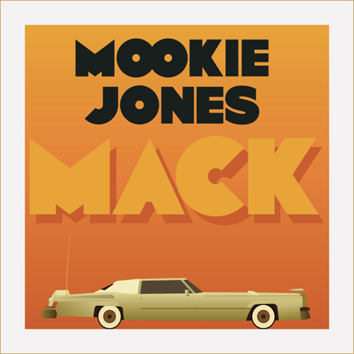 Mookie Jones - The Mack