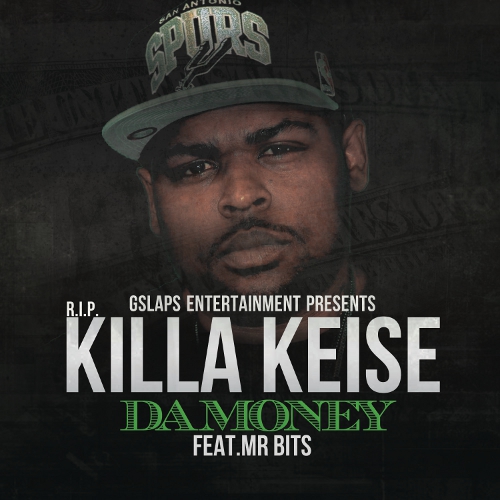 Killa Keise Feat. Mr. Bits - Da Money artwork Killa Keise Feat. Mr. Bits - Da Money artwork